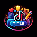 Tiktok Title Generator
