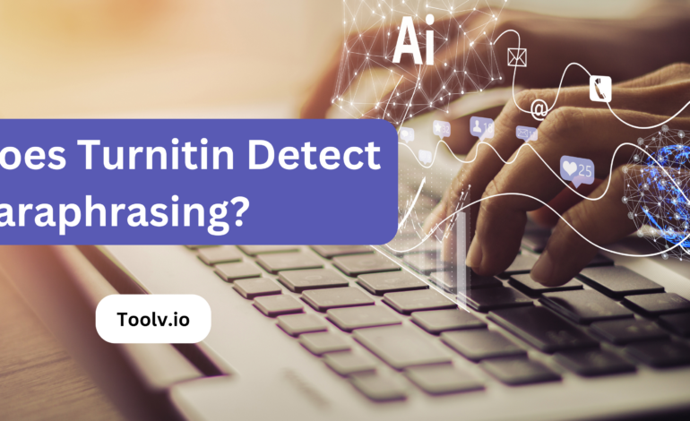 Does Turnitin Detect Paraphrasing?