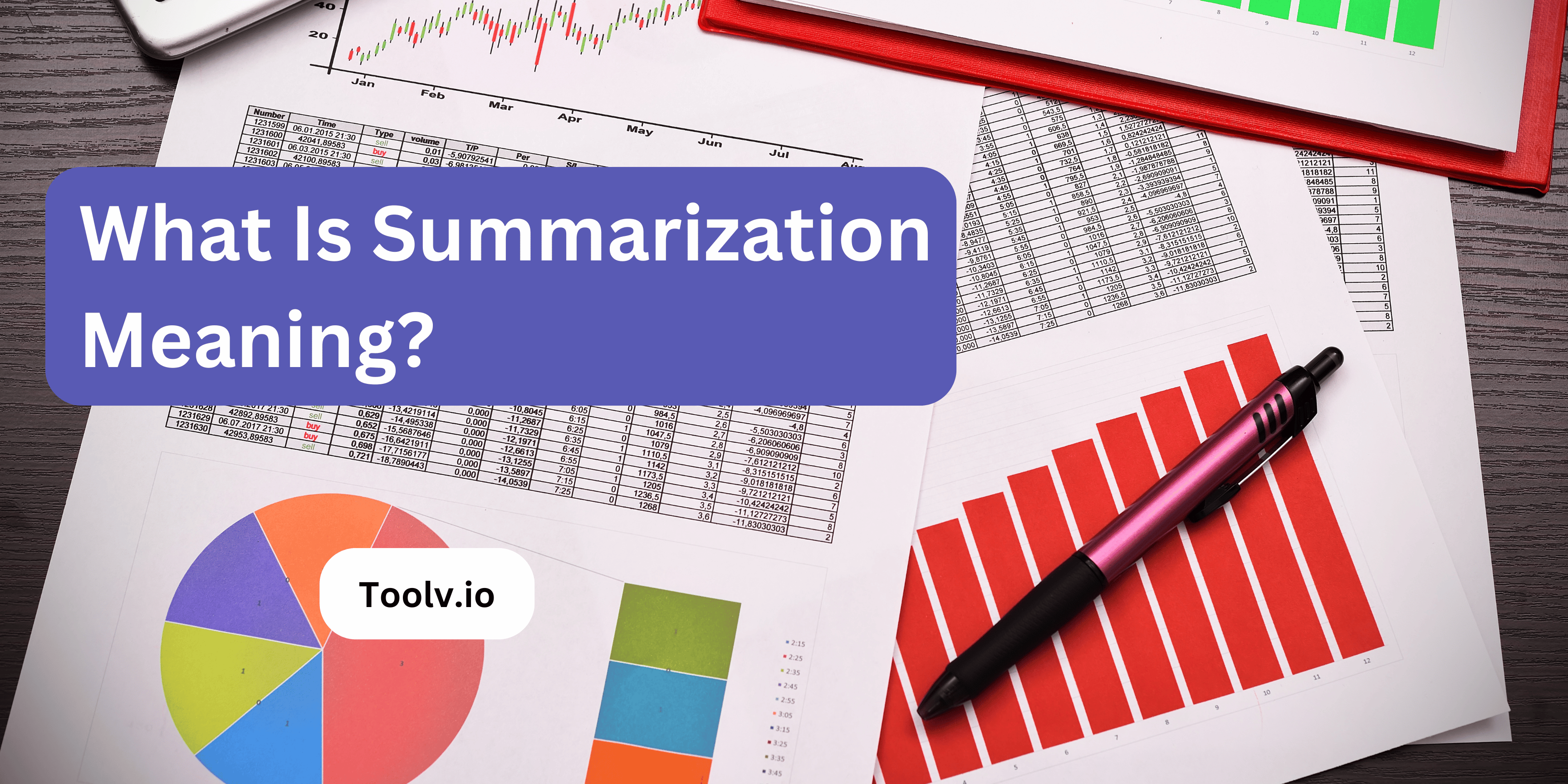 What Is Summarization Meaning?