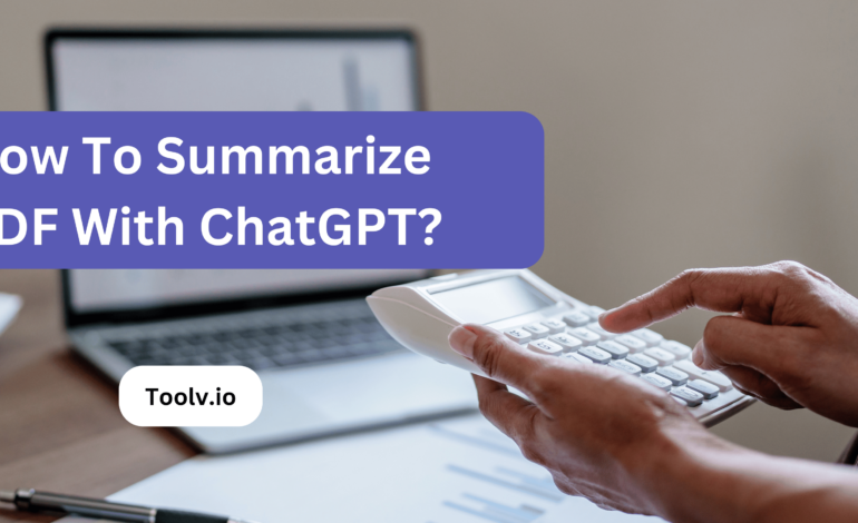 How To Summarize PDF With ChatGPT?