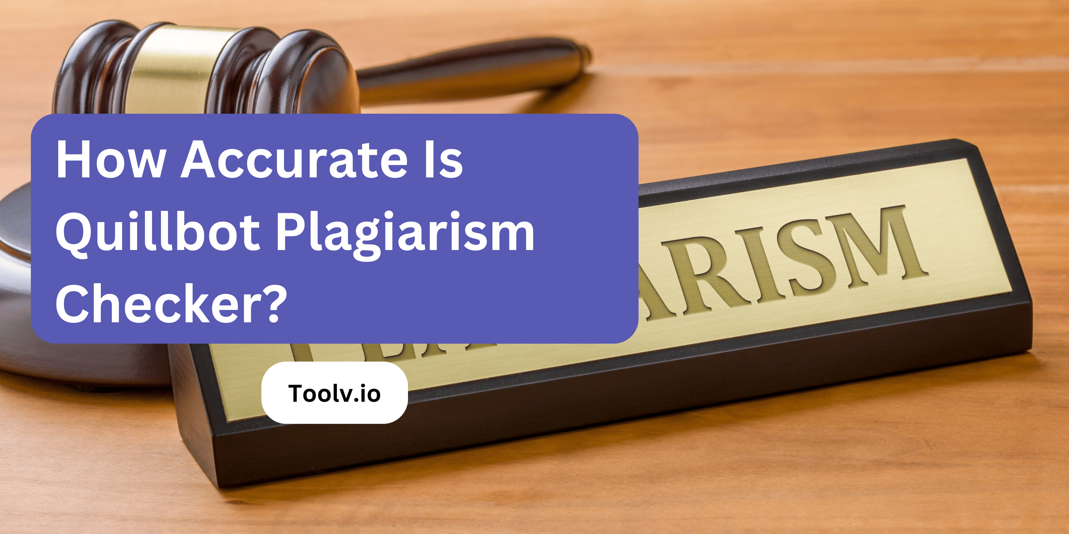 How Accurate Is Quillbot Plagiarism Checker?