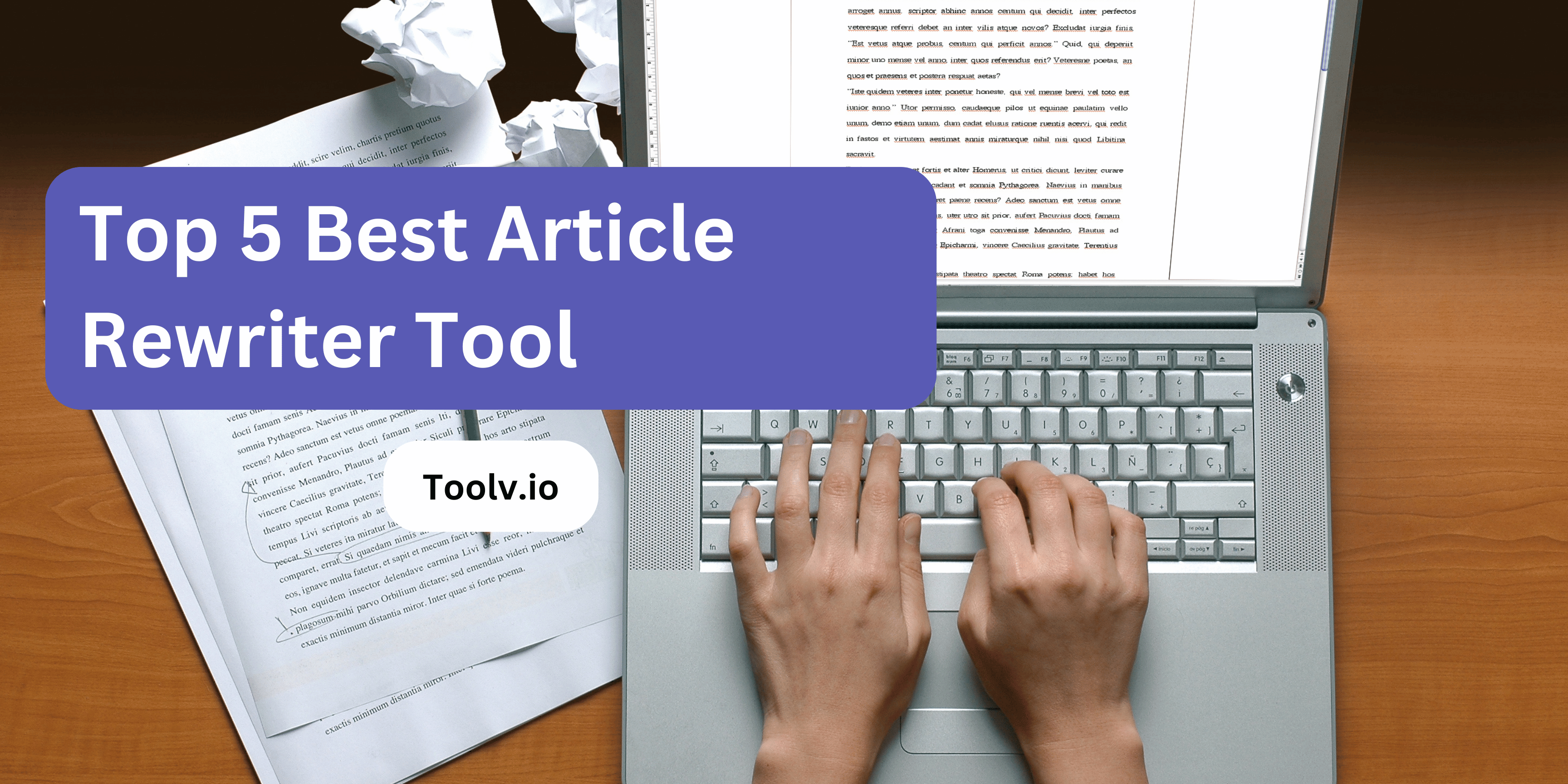 Top 5 Best Article Rewriter Tool