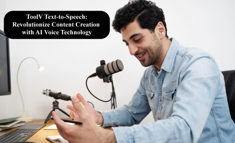 ToolV Text-to-Speech: Revolutionize Content Creation with AI Voice Technology